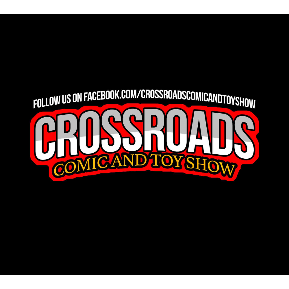 Crossroads Comic And Toy Show My Ticketing Pro 